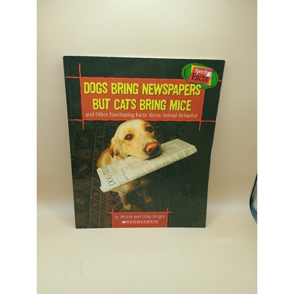 Dogs Bring Newspapers But Cats - Paperback, by Melvin and Gilda - Acceptable
